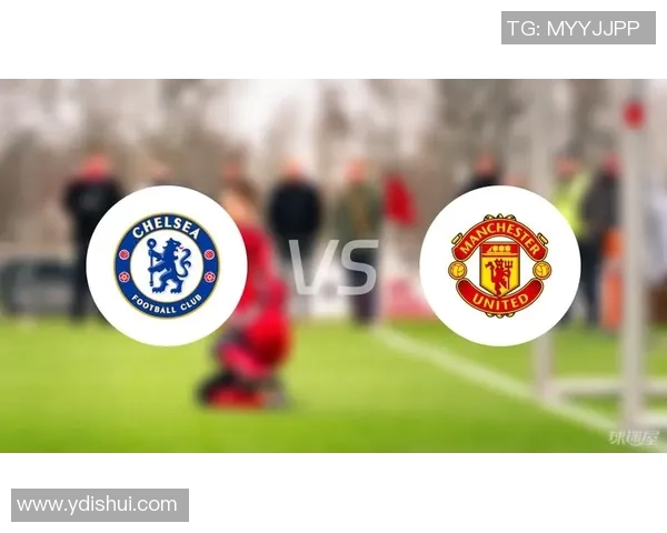 2019年切尔西与曼联激战回顾：经典对决与战术分析